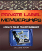 Thumbnail Private Label Memberships