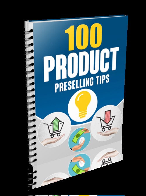 Product picture 100 Product Preselling Tips